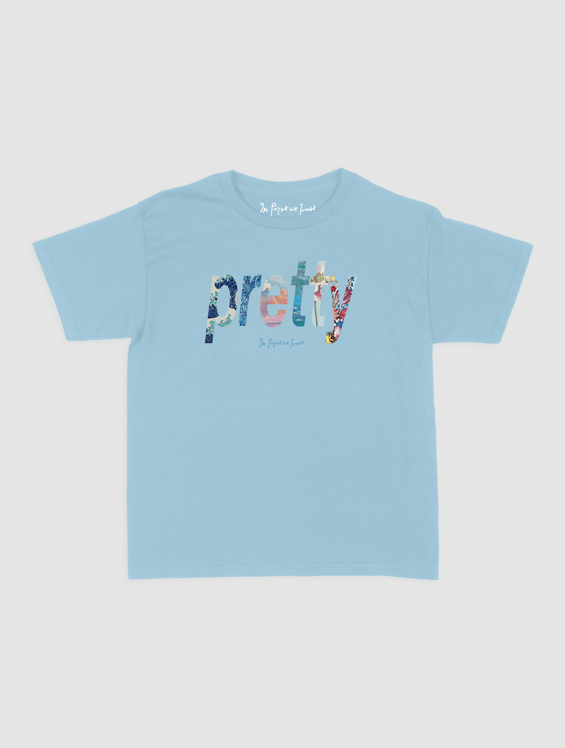 pretty baby tee - In Print We Trust
