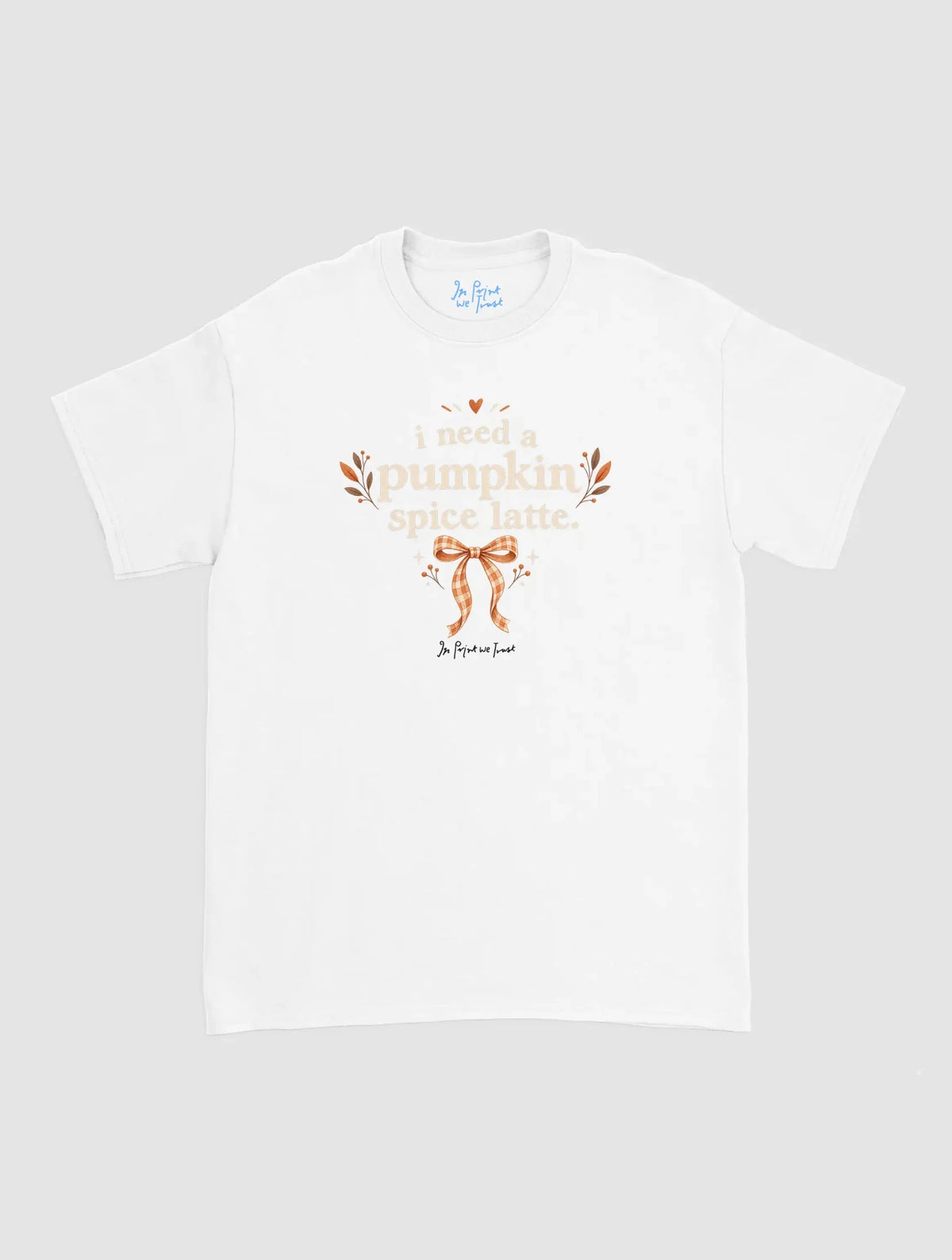 pumpkin spice latte - In Print We Trust