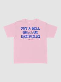 put a bell on your bicycle baby tee - In Print We Trust