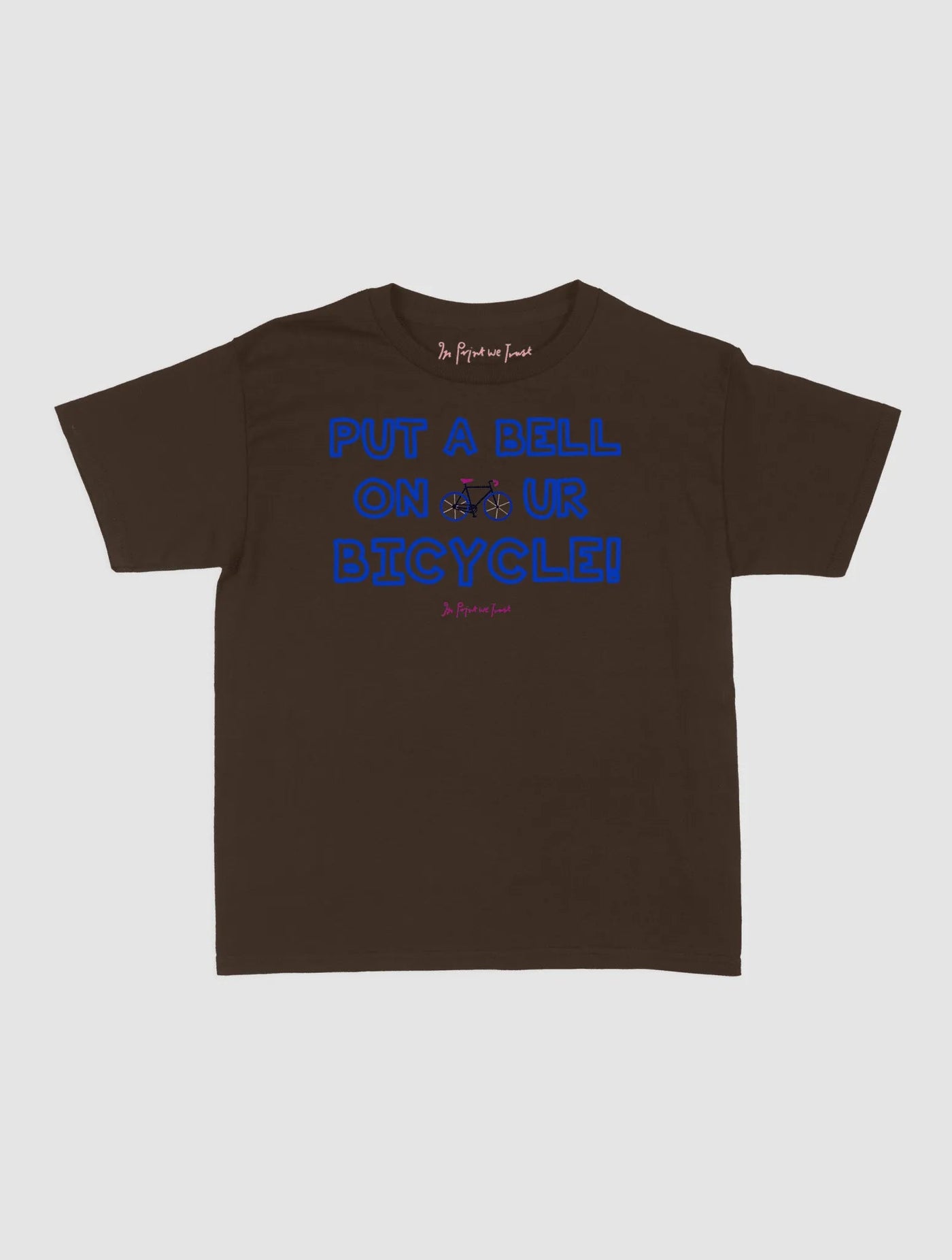 put a bell on your bicycle baby tee - In Print We Trust