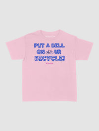 put a bell on your bicycle baby tee - In Print We Trust