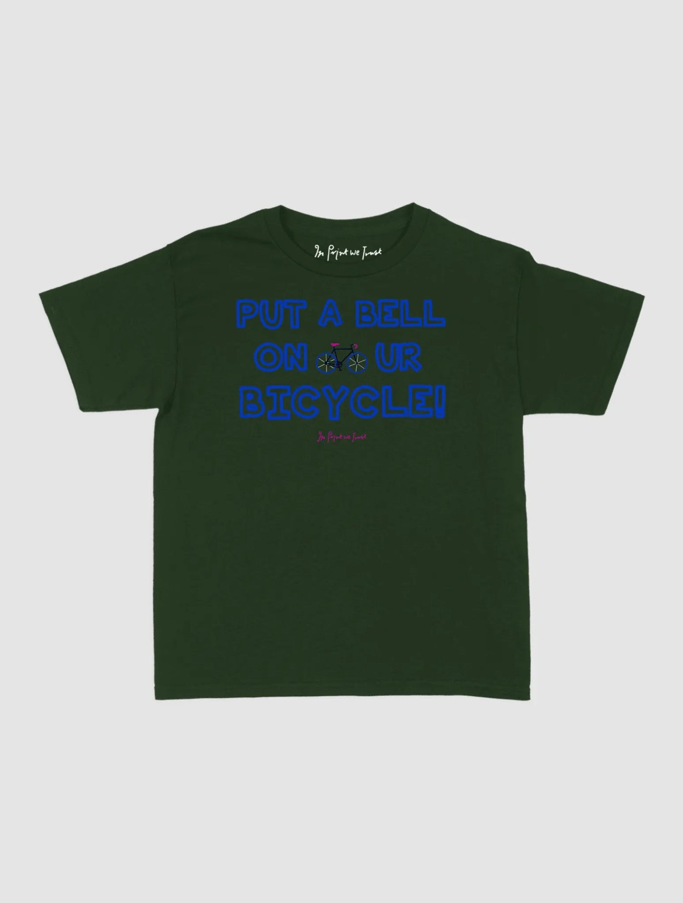 put a bell on your bicycle baby tee - In Print We Trust