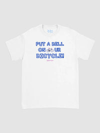 put a bell on your bicycle classic tee - In Print We Trust