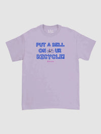 put a bell on your bicycle classic tee - In Print We Trust