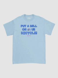 put a bell on your bicycle classic tee - In Print We Trust