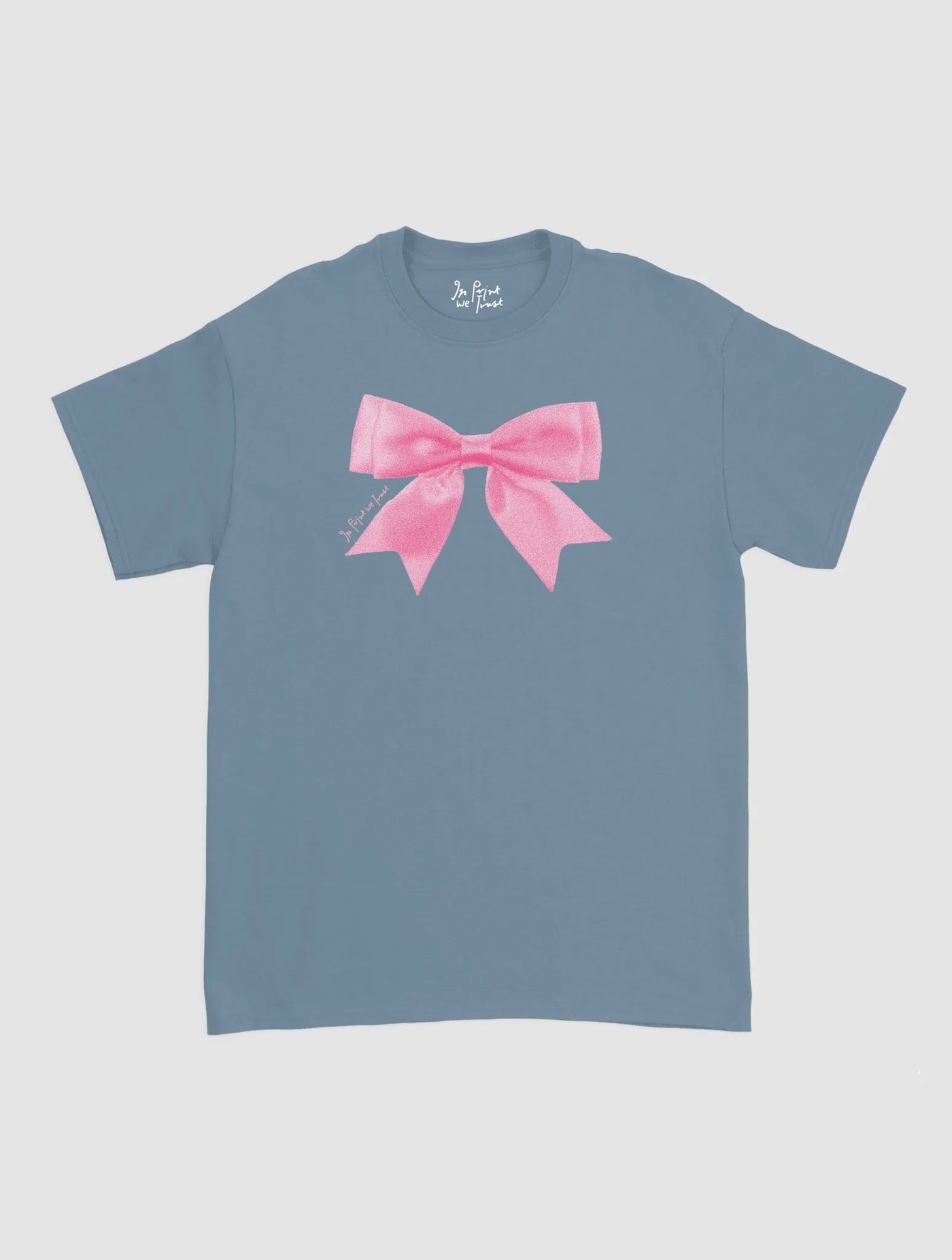 put a bow on it classic tee - In Print We Trust