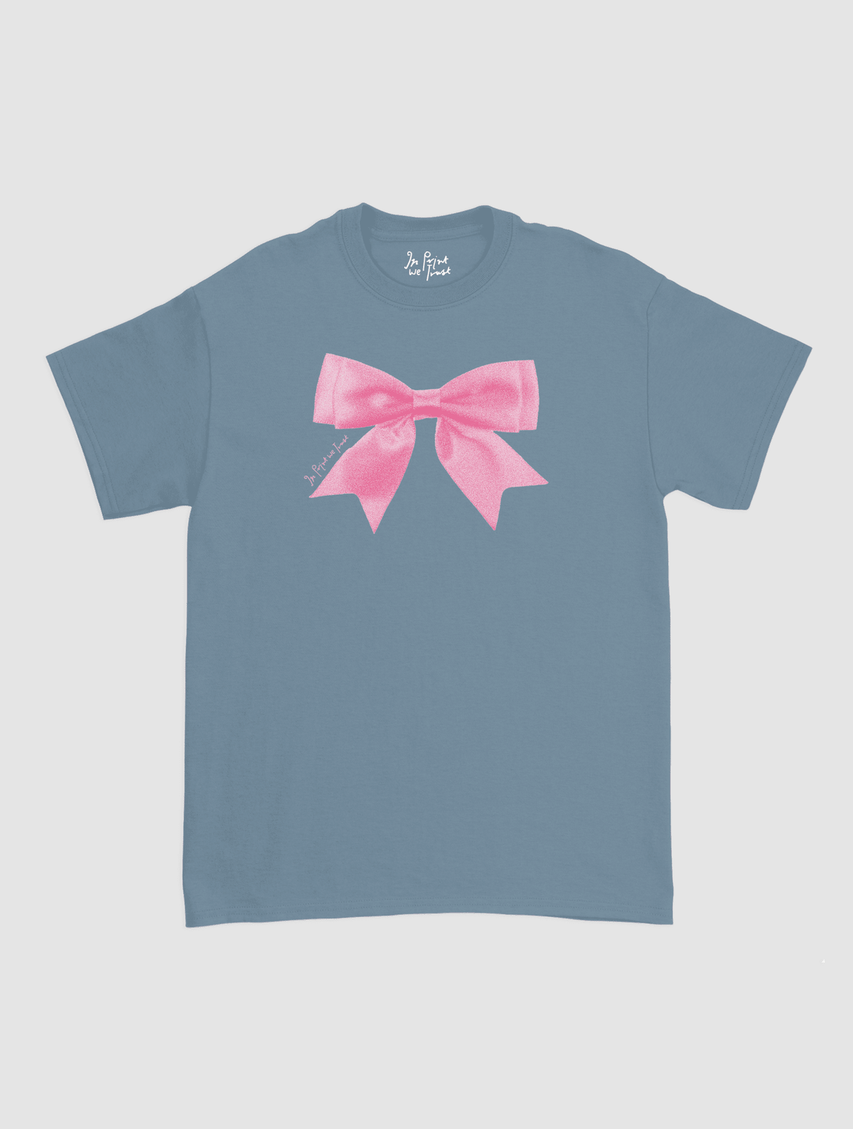 put a bow on it classic tee - In Print We Trust