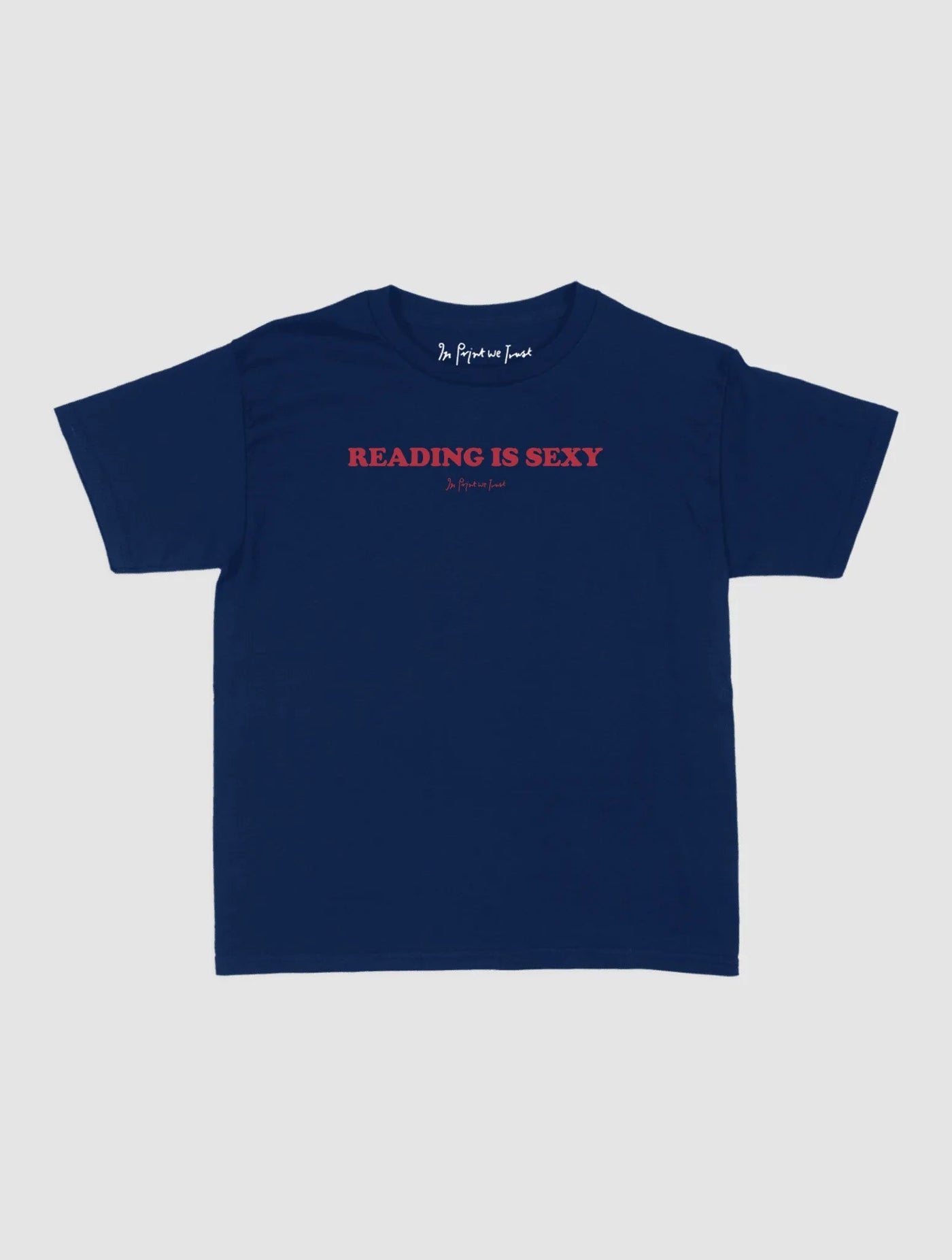 reading is sexy baby tee - In Print We Trust