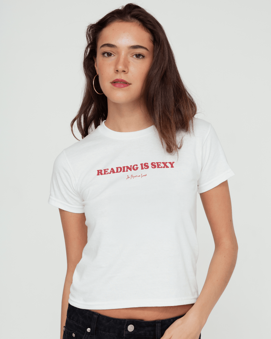 reading is sexy baby tee - In Print We Trust