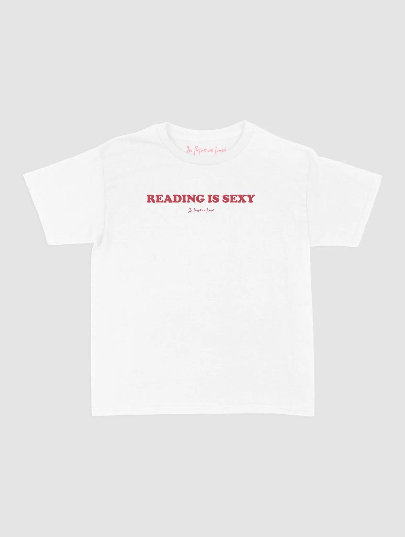 reading is sexy baby tee - In Print We Trust