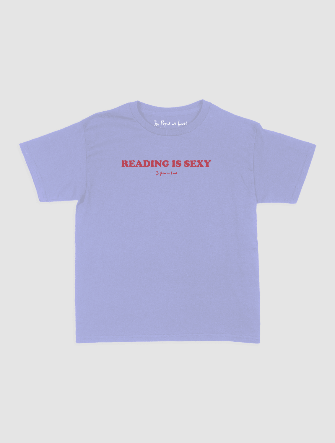 reading is sexy baby tee - In Print We Trust