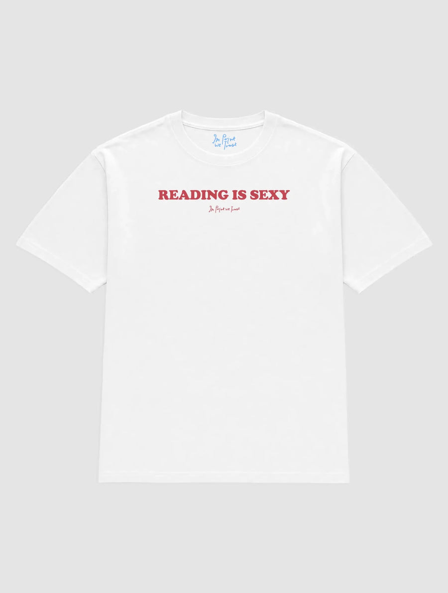 reading is sexy heavyweight tee - In Print We Trust