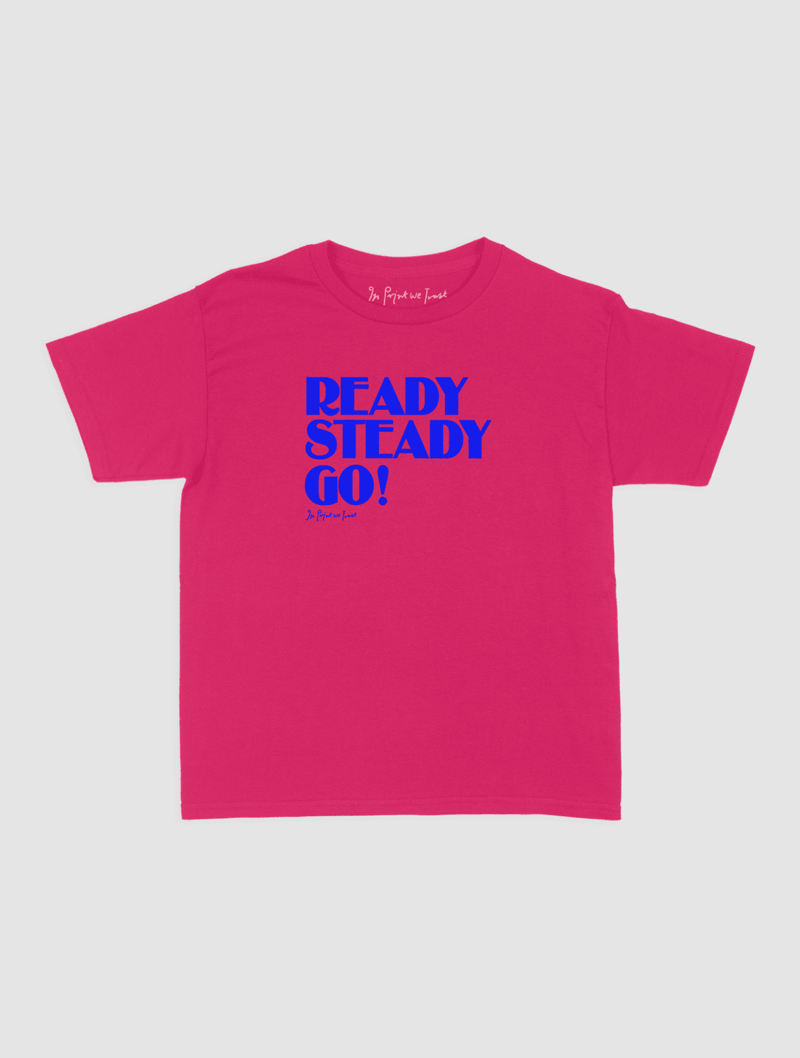 ready steady go! baby tee - In Print We Trust