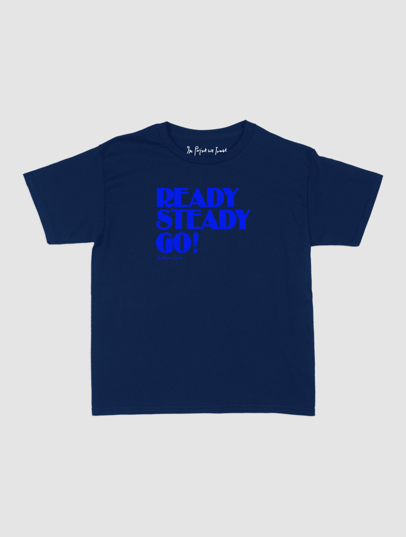 ready steady go! baby tee - In Print We Trust