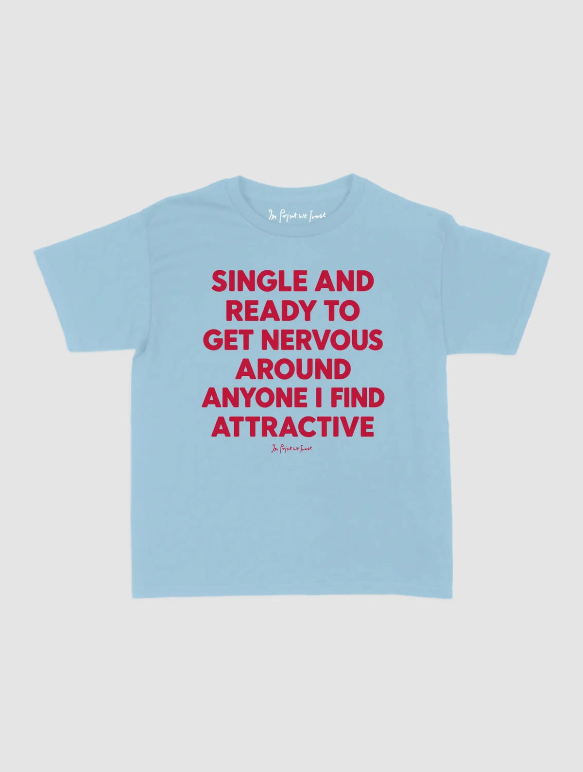 ready to get nervous baby tee - In Print We Trust