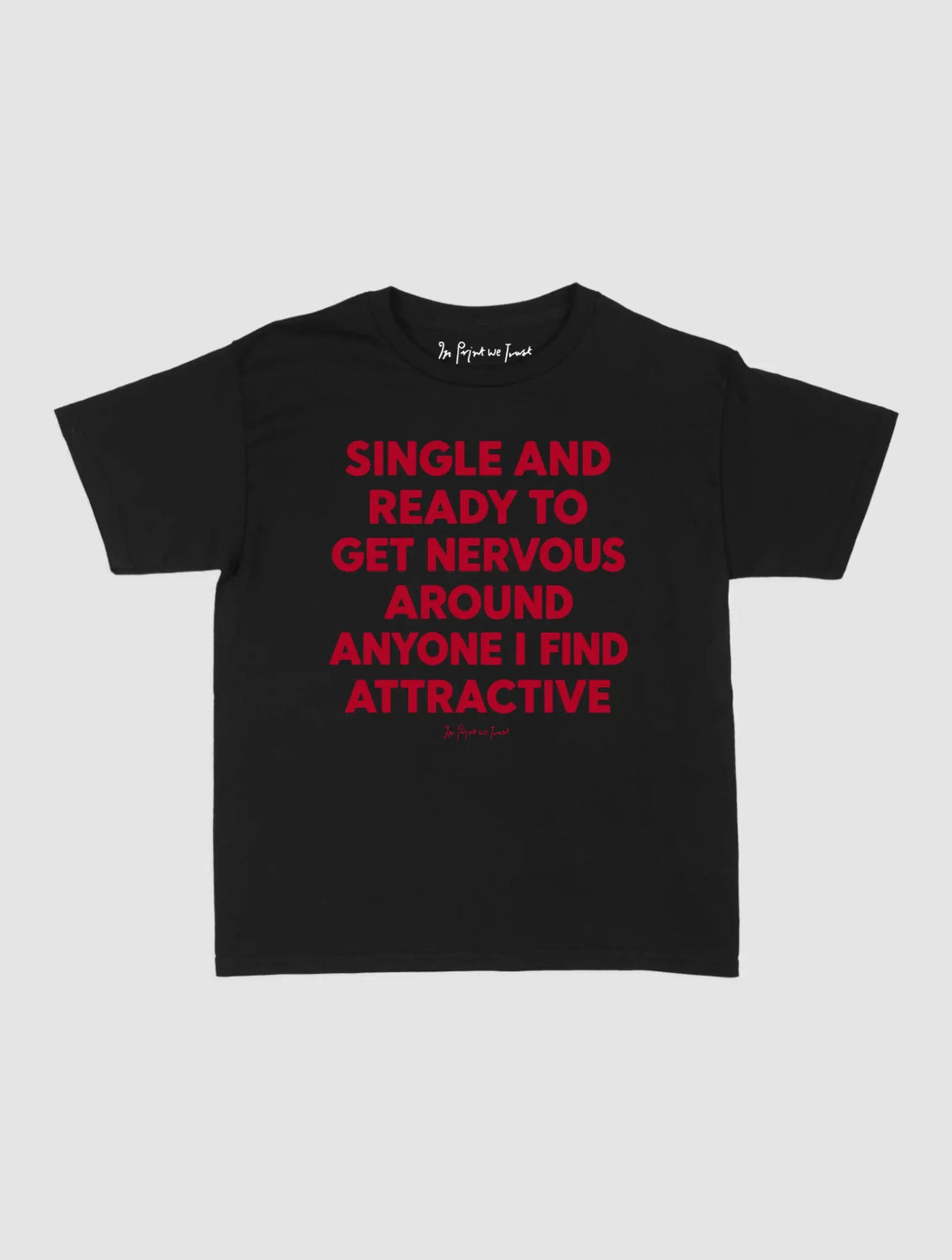ready to get nervous baby tee - In Print We Trust