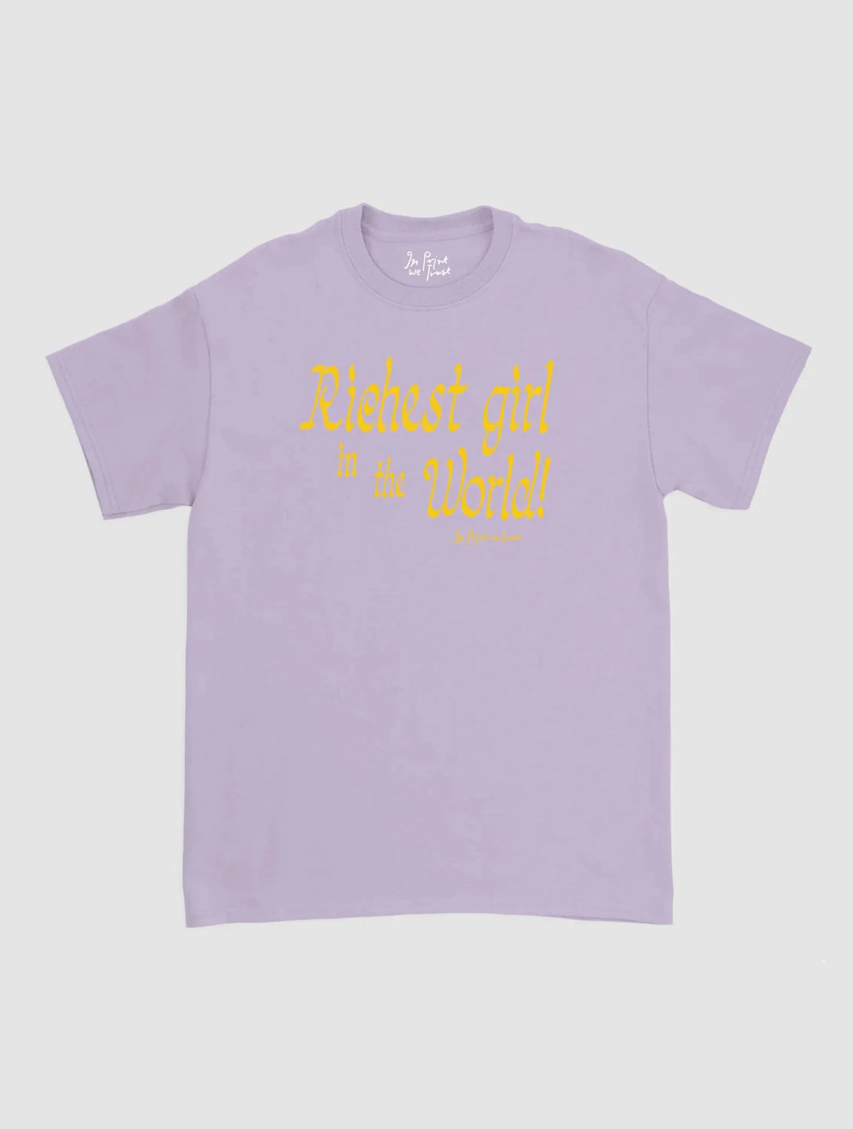 richest girl classic tee - In Print We Trust