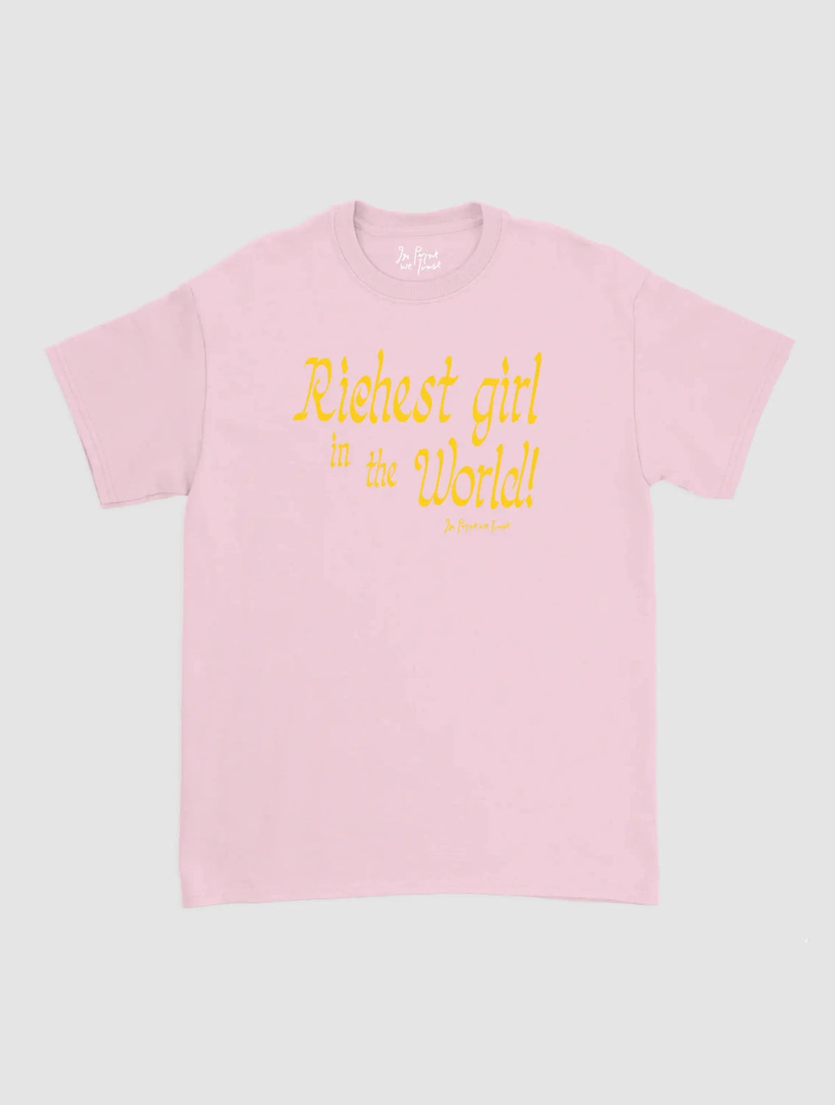 richest girl classic tee - In Print We Trust