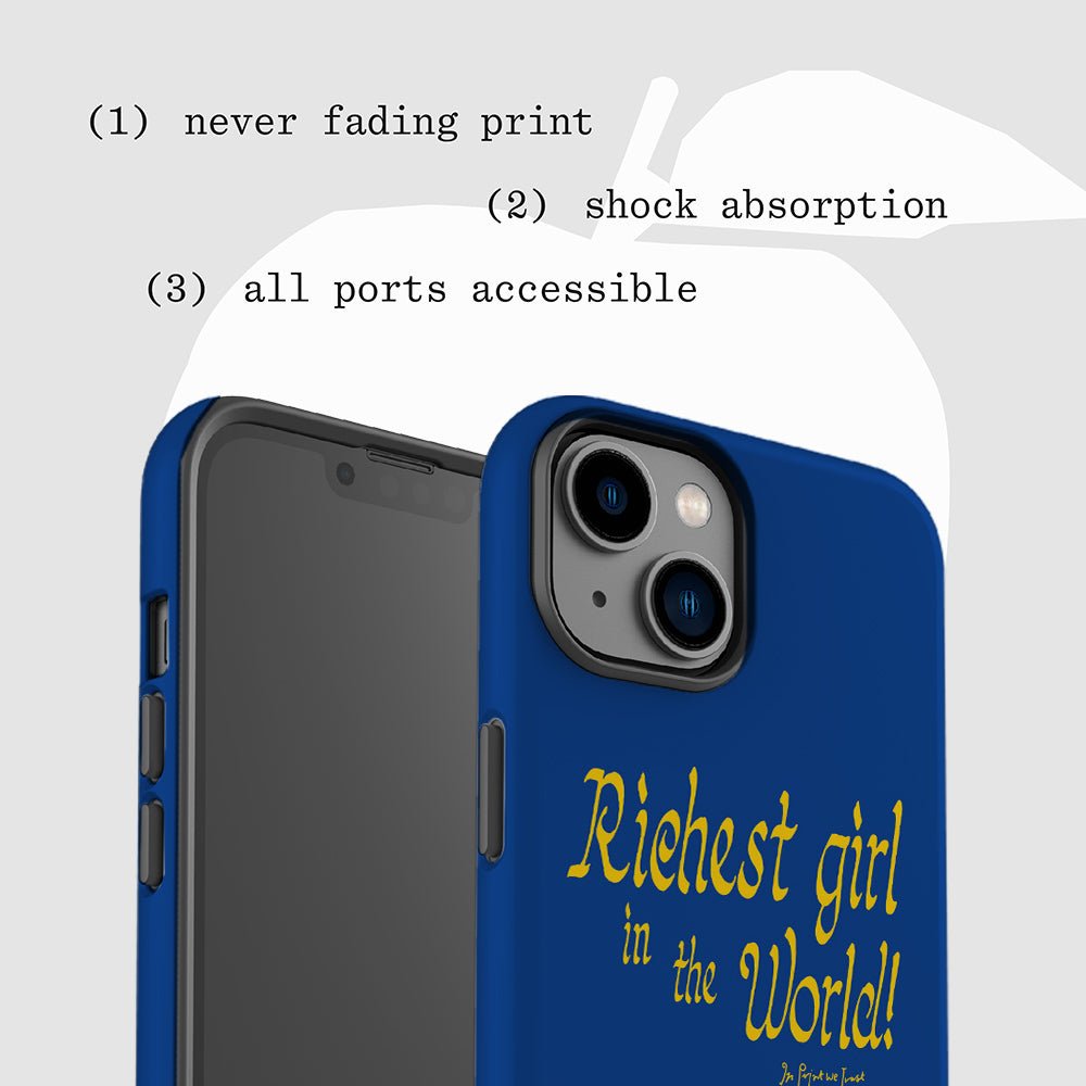 richest girl tough iPhone case - In Print We Trust