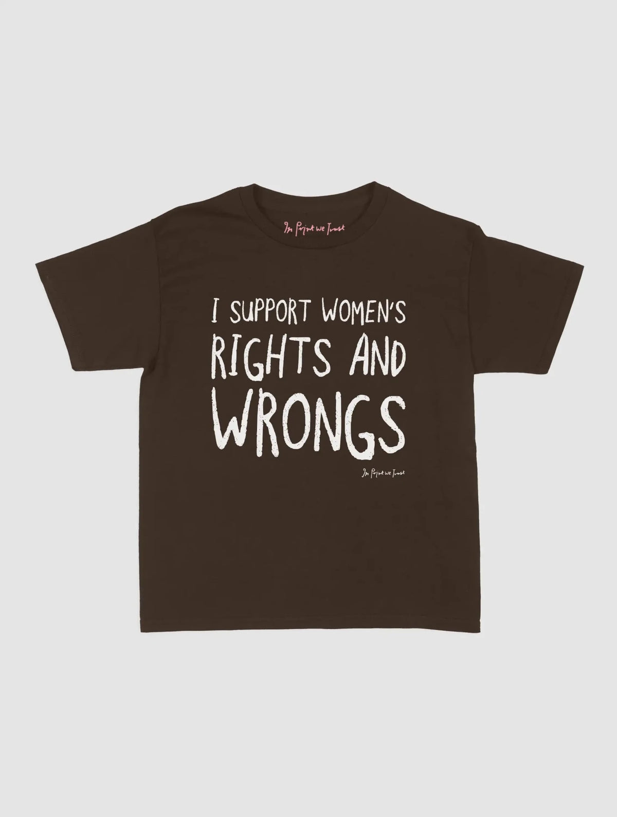 rights and wrongs baby tee - In Print We Trust