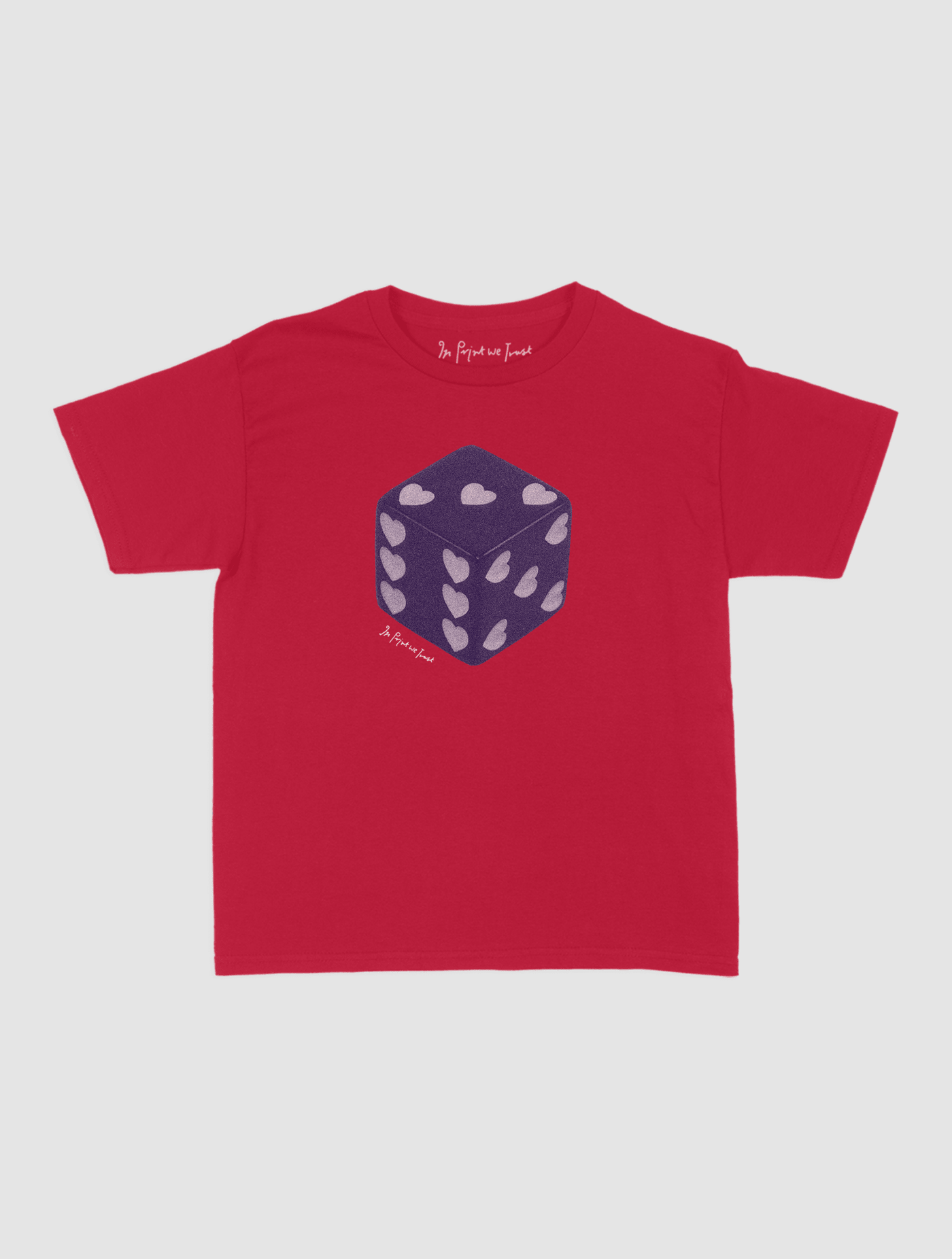 roll the dice baby tee - In Print We Trust