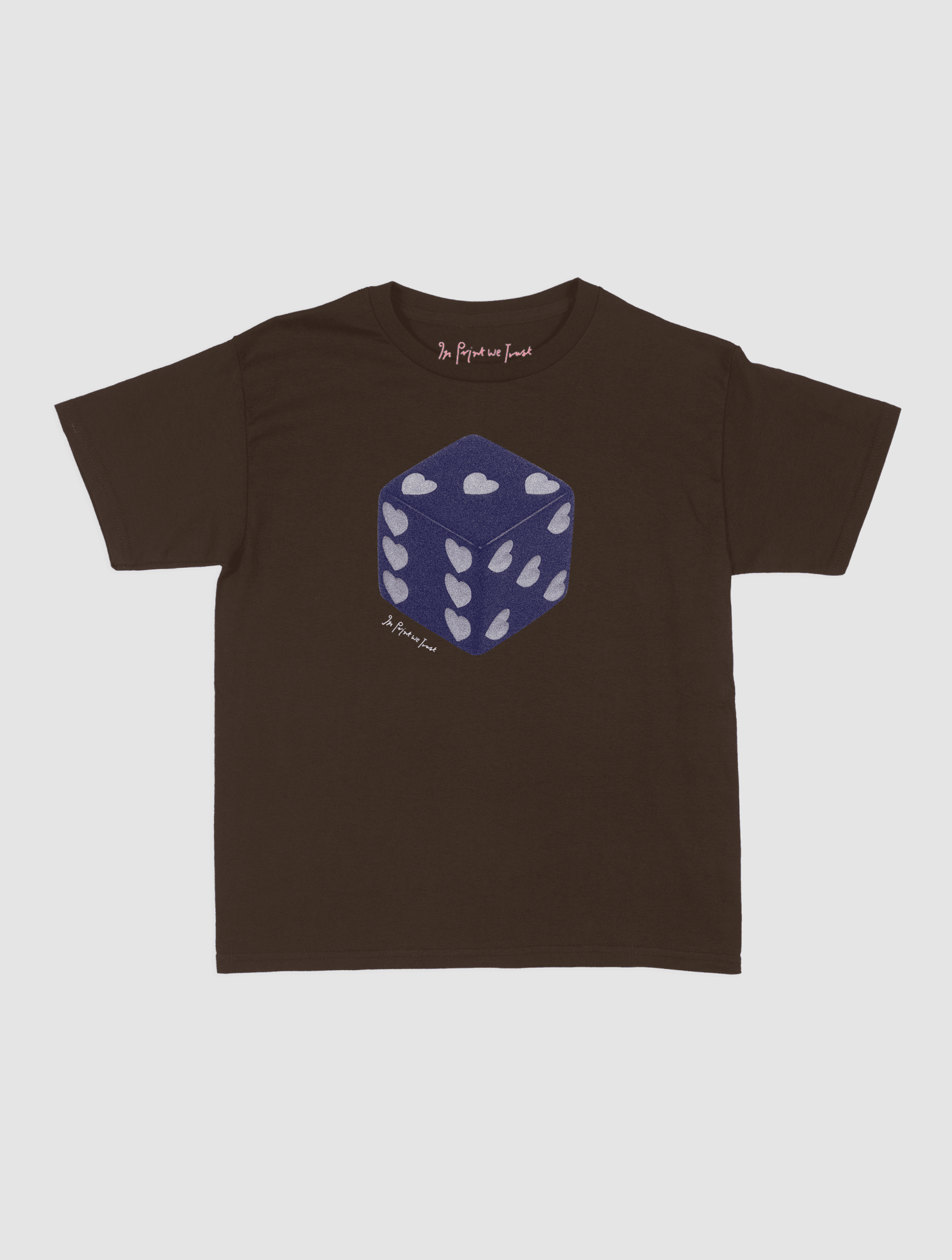 roll the dice baby tee - In Print We Trust