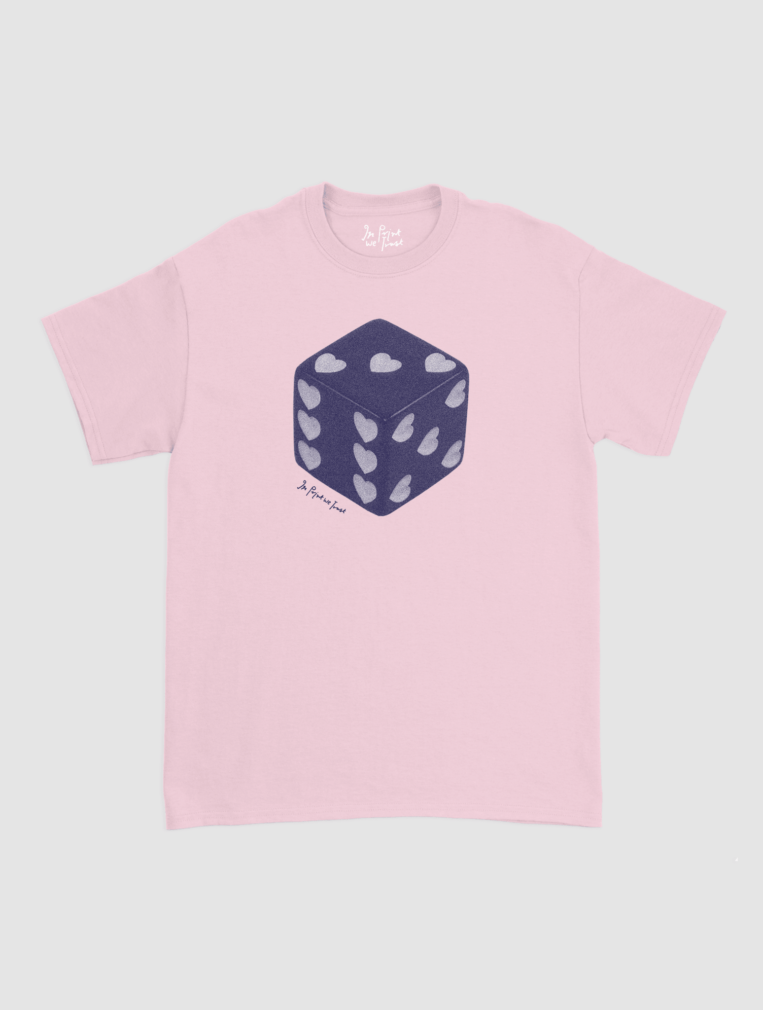 roll the dice classic tee - In Print We Trust