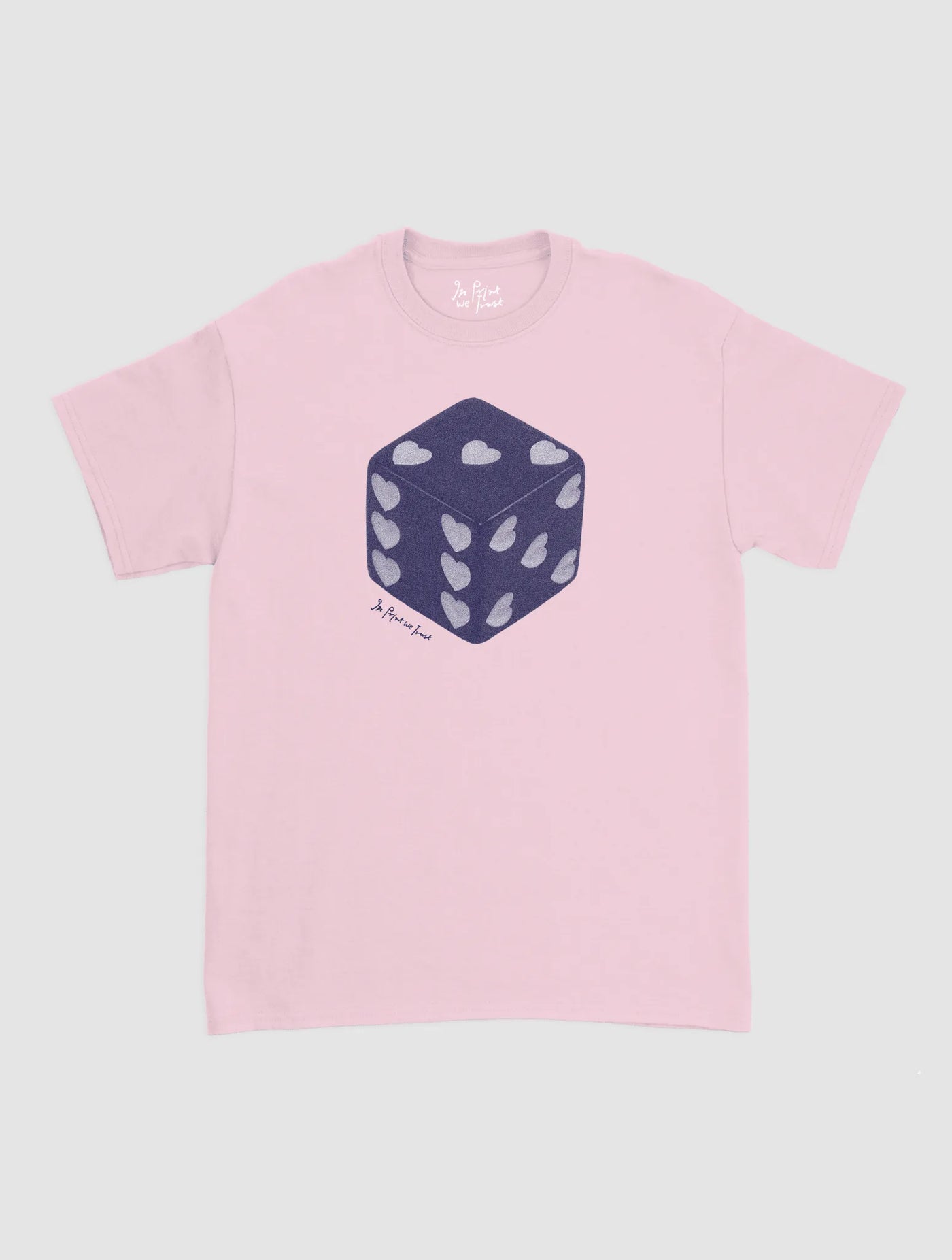 roll the dice classic tee - In Print We Trust