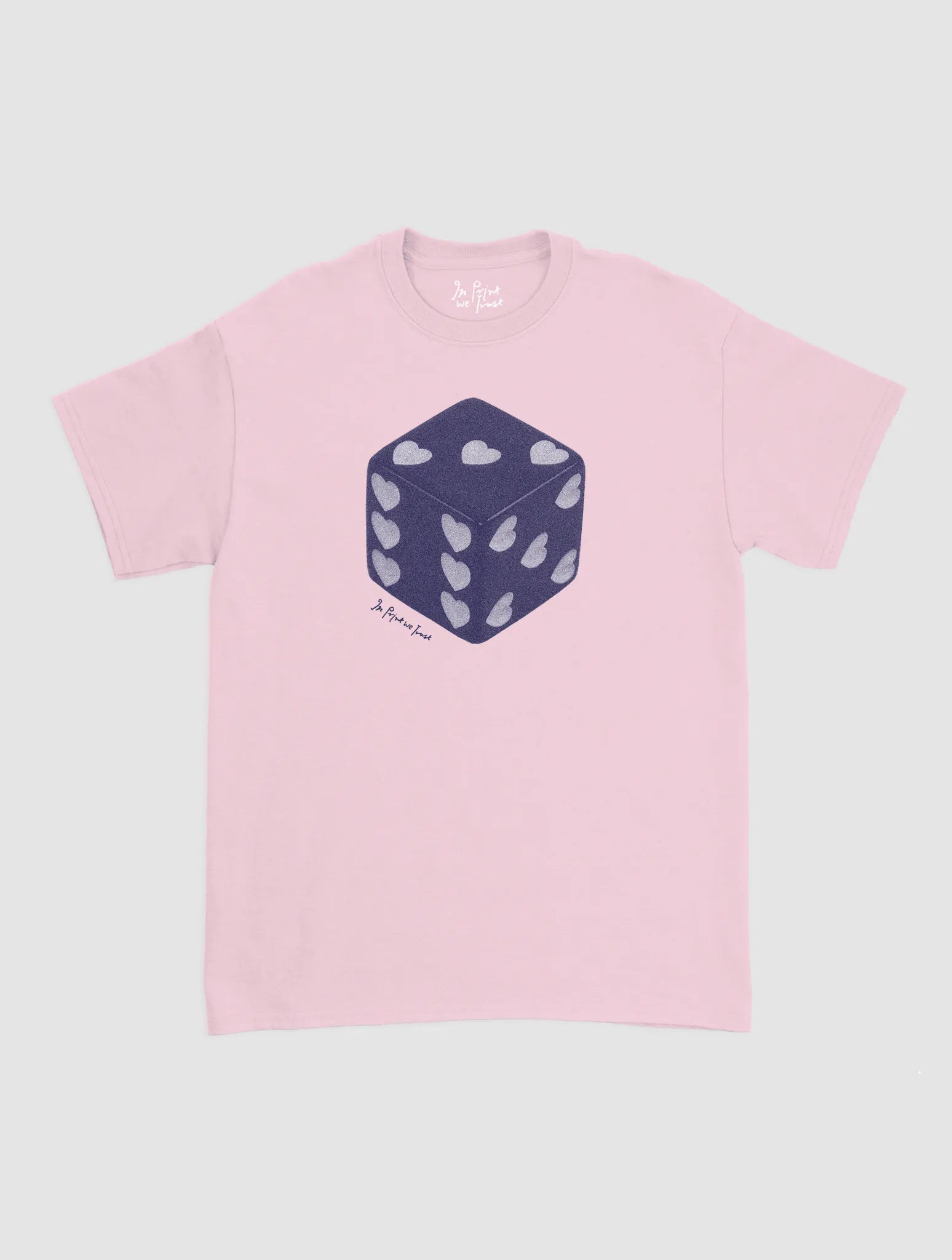 roll the dice classic tee - In Print We Trust