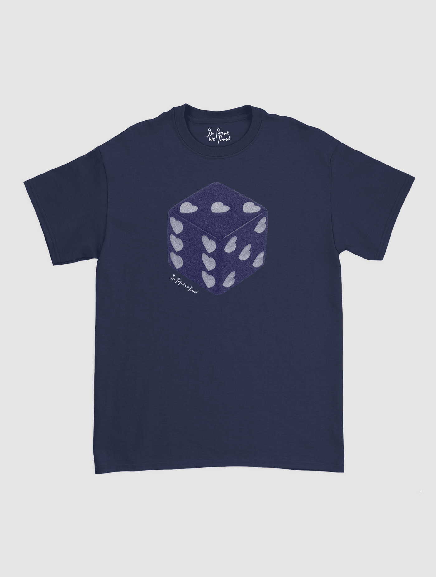 roll the dice classic tee - In Print We Trust