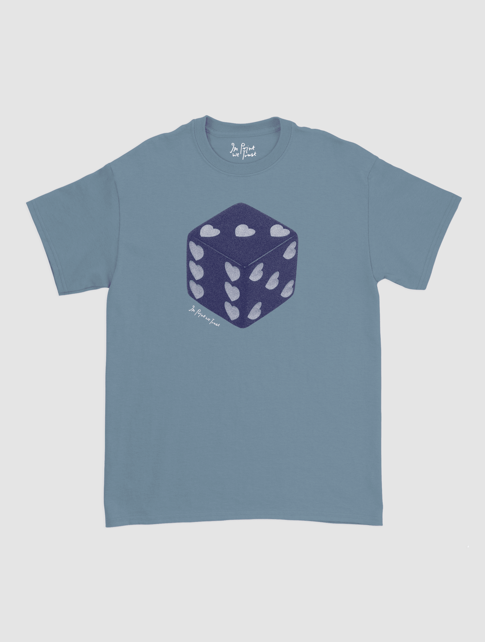 roll the dice classic tee - In Print We Trust