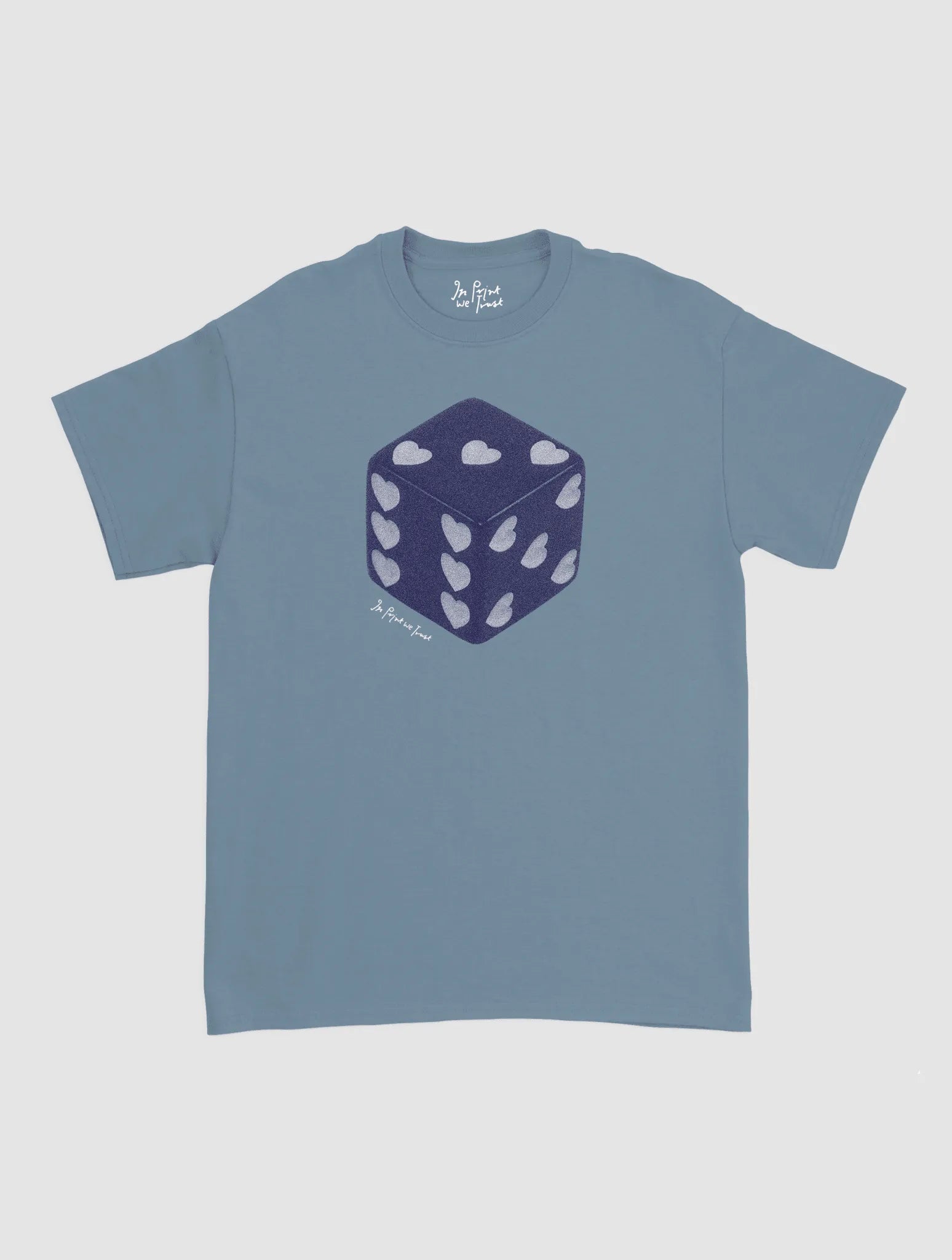 roll the dice classic tee - In Print We Trust