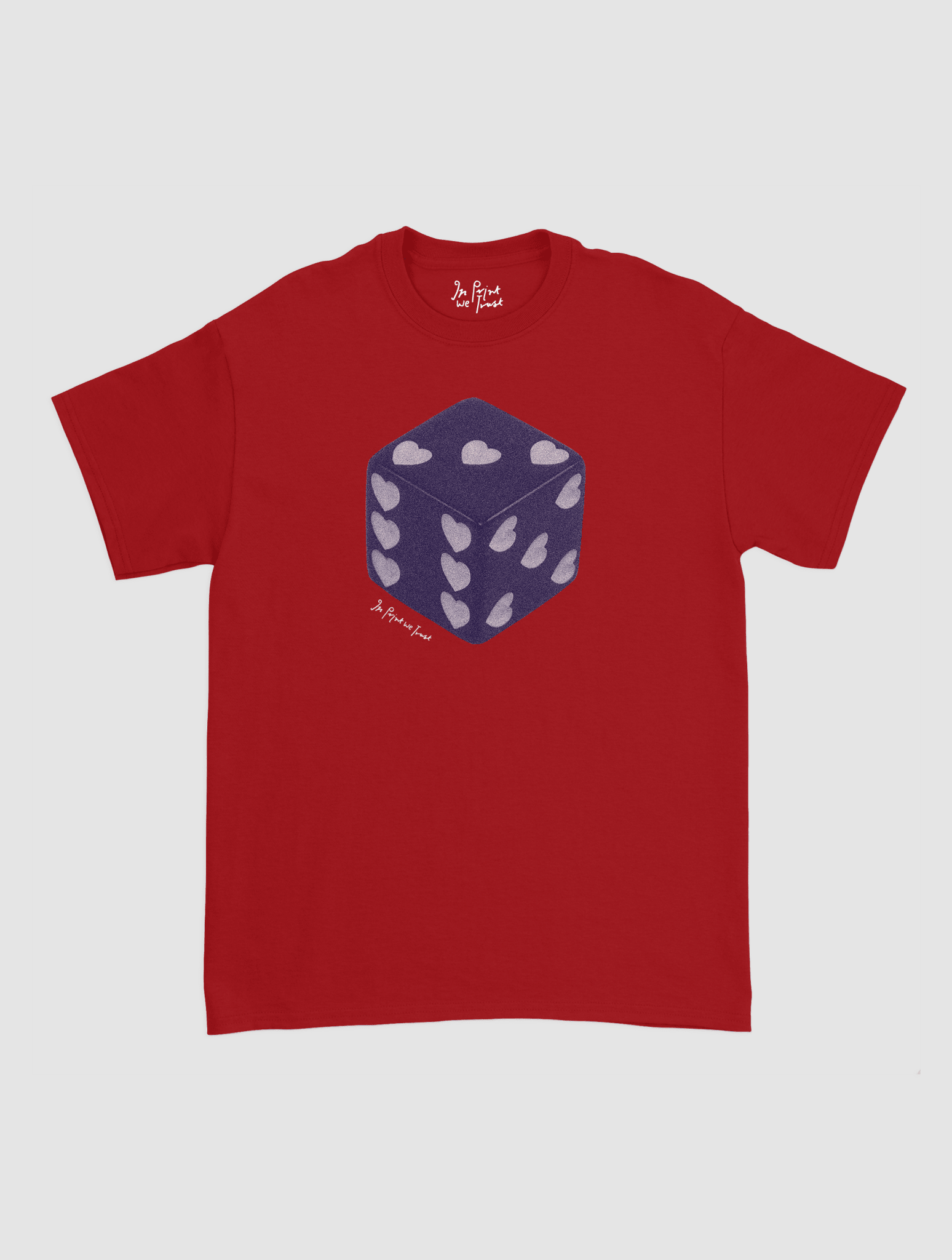 roll the dice classic tee - In Print We Trust