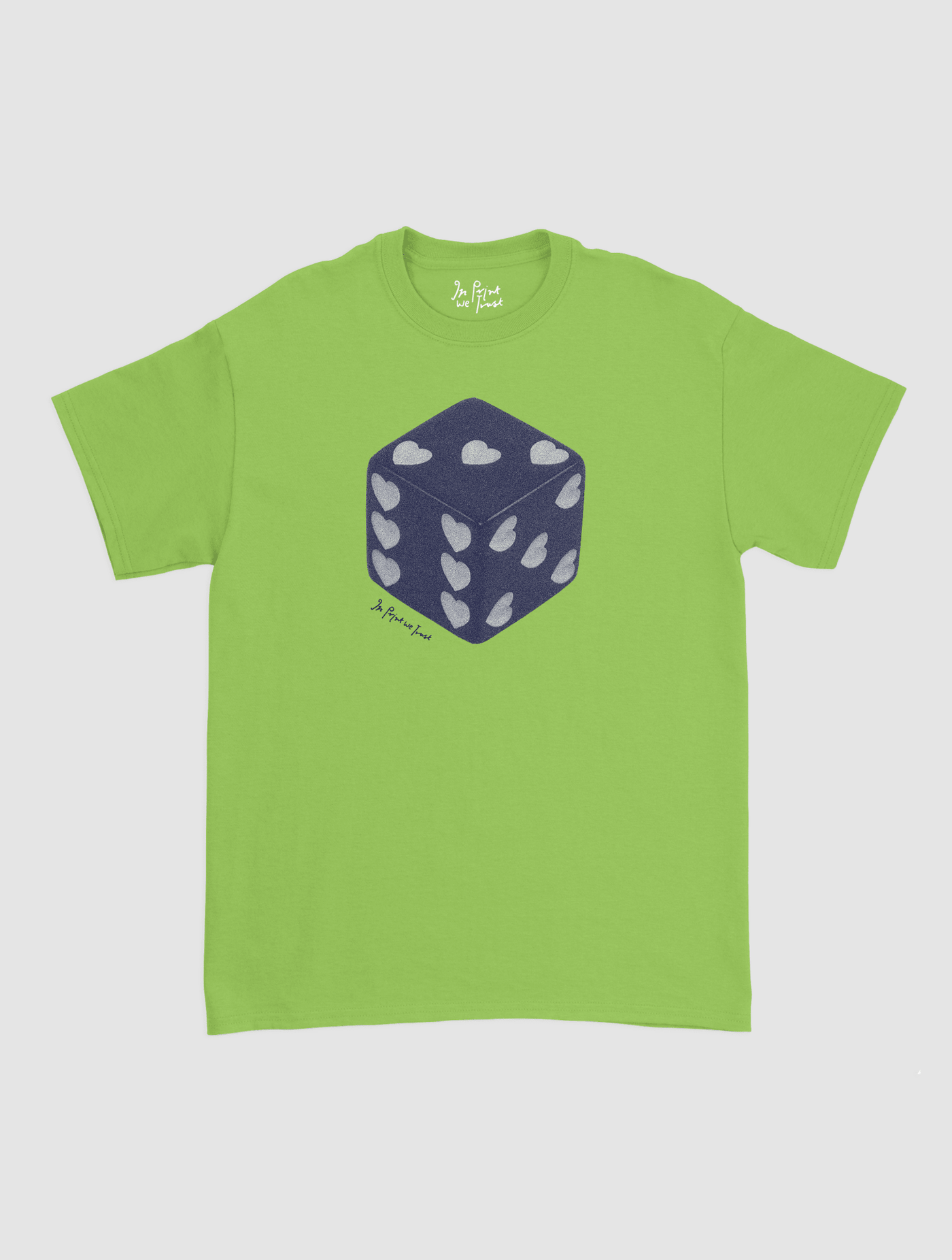 roll the dice classic tee - In Print We Trust