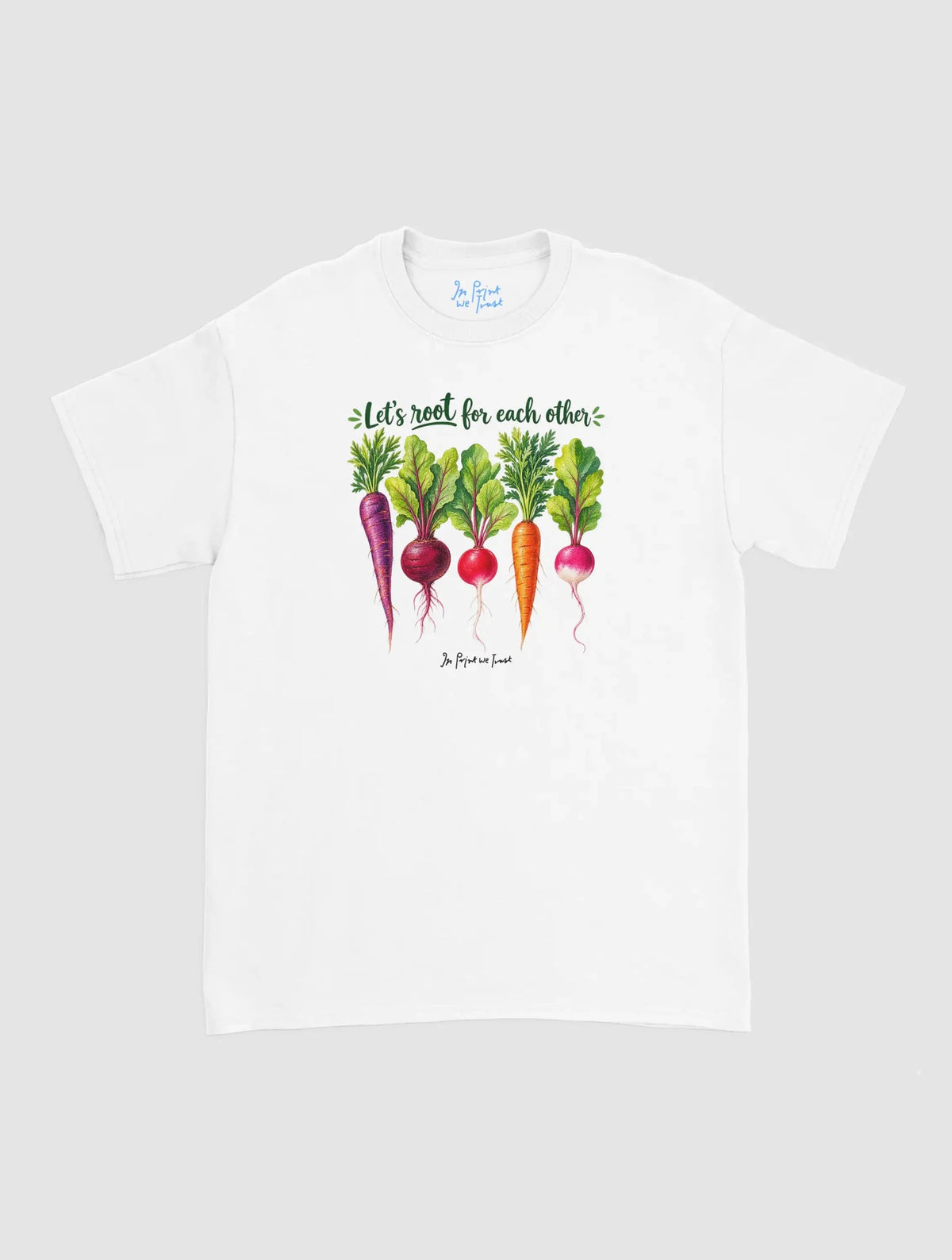 root each other - In Print We Trust