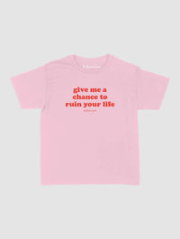 ruin your life baby tee - In Print We Trust