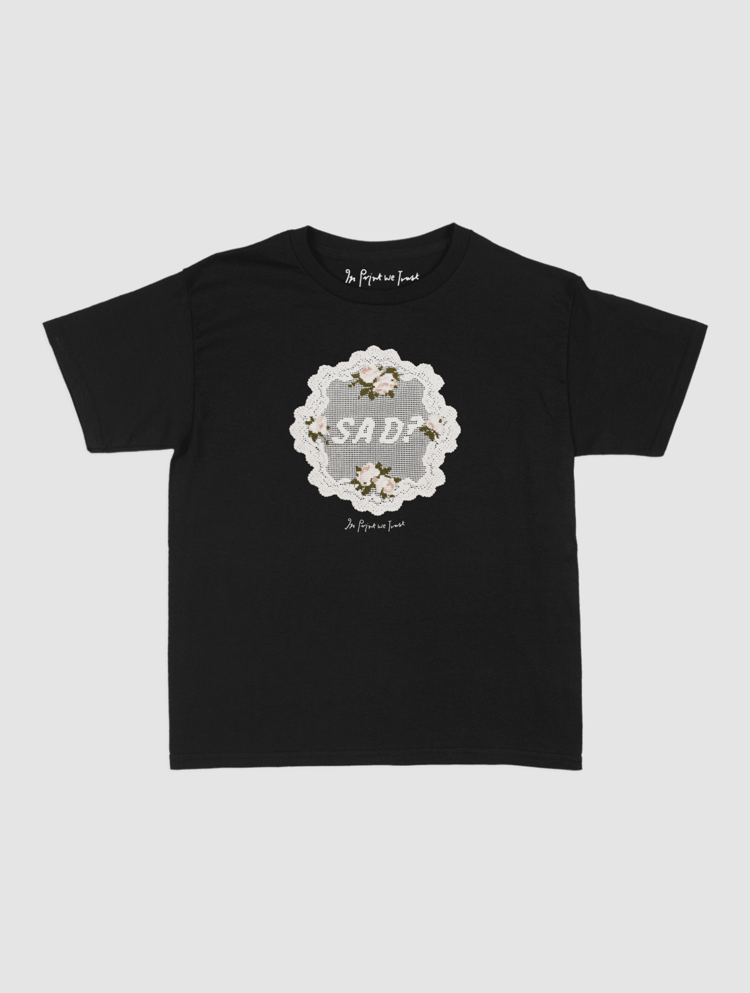 sad? crochet baby tee - In Print We Trust