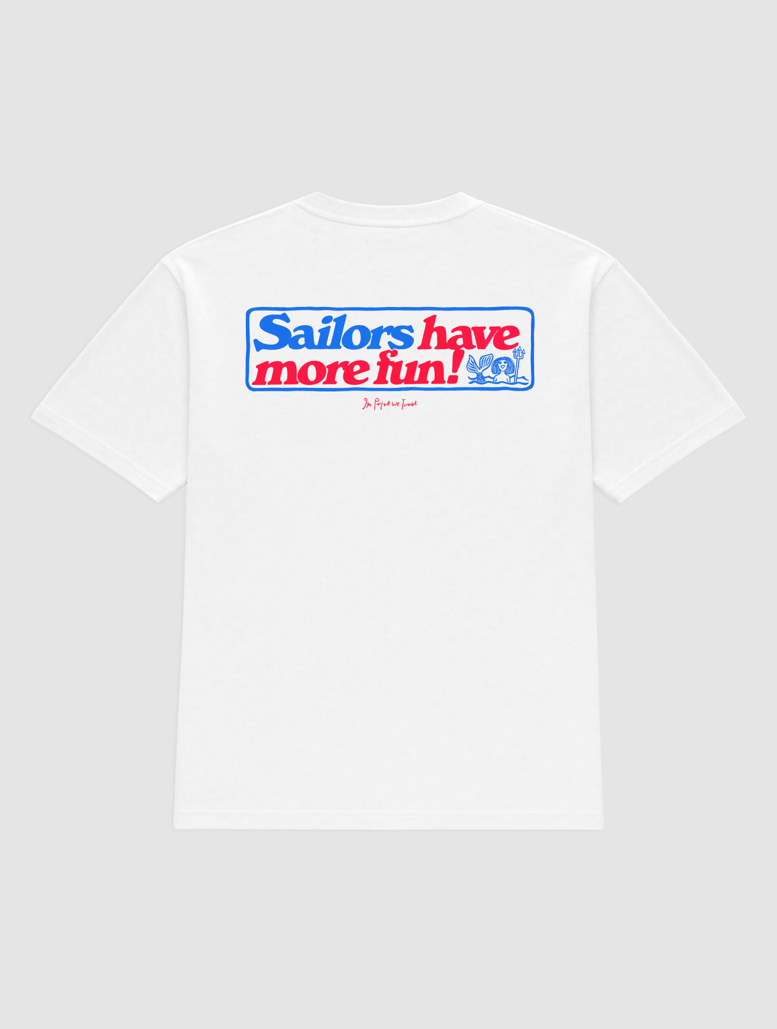 sailors heavyweight tee - In Print We Trust