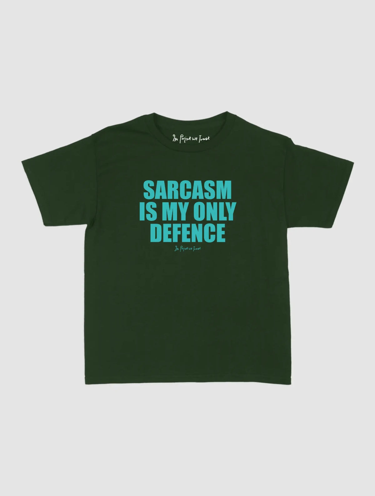 sarcasm baby tee - In Print We Trust
