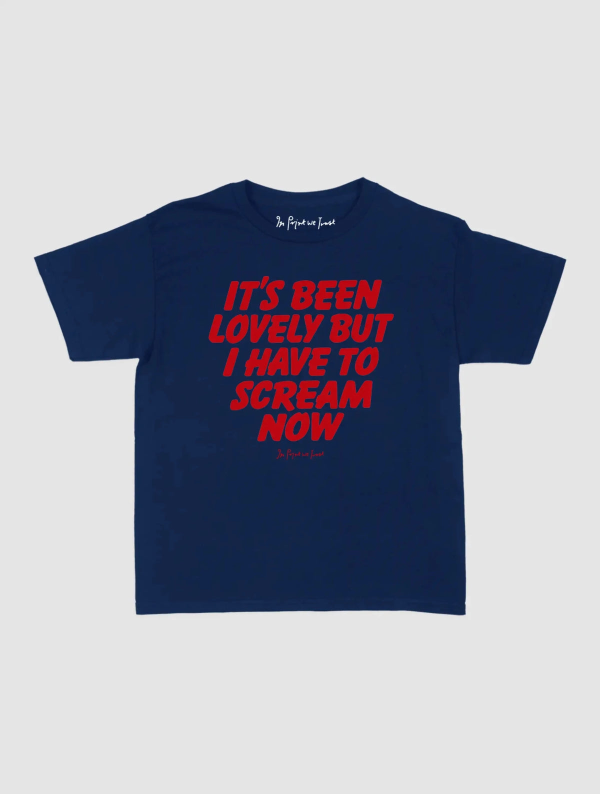 scream baby tee - In Print We Trust