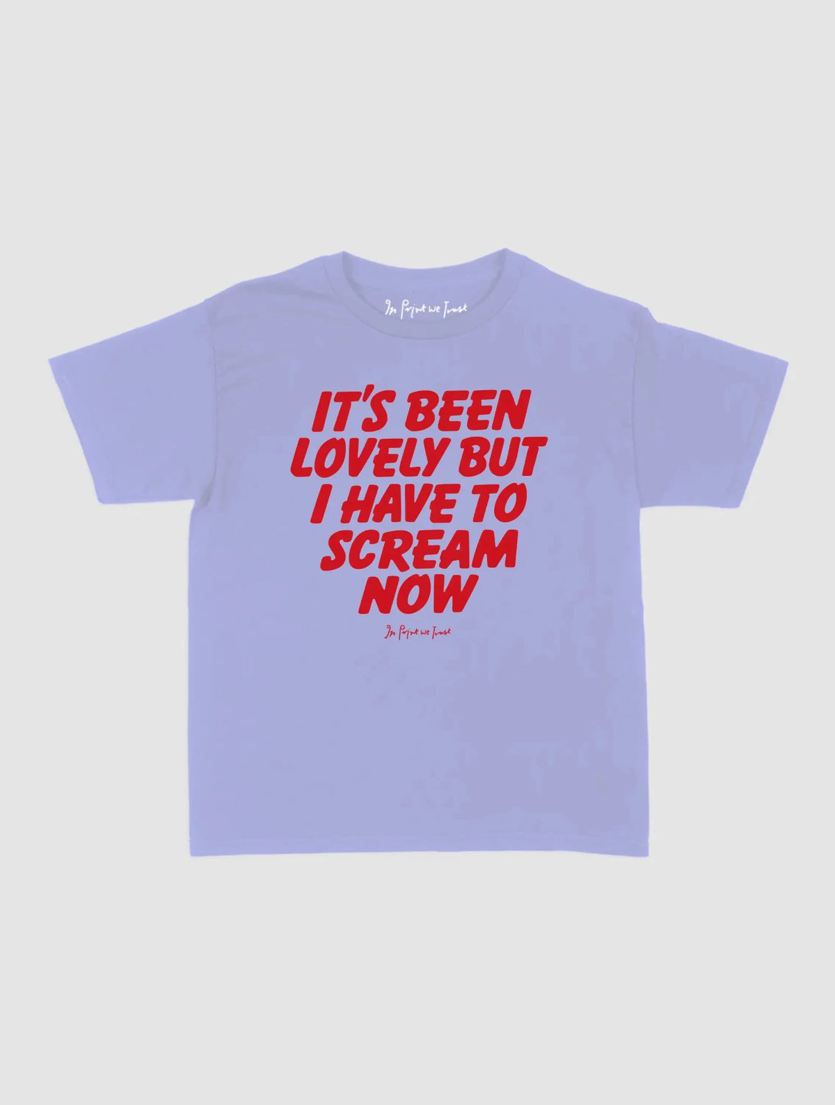 scream baby tee - In Print We Trust