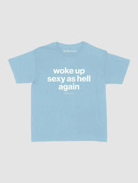 sexy as hell baby tee - In Print We Trust