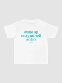 sexy as hell baby tee - In Print We Trust