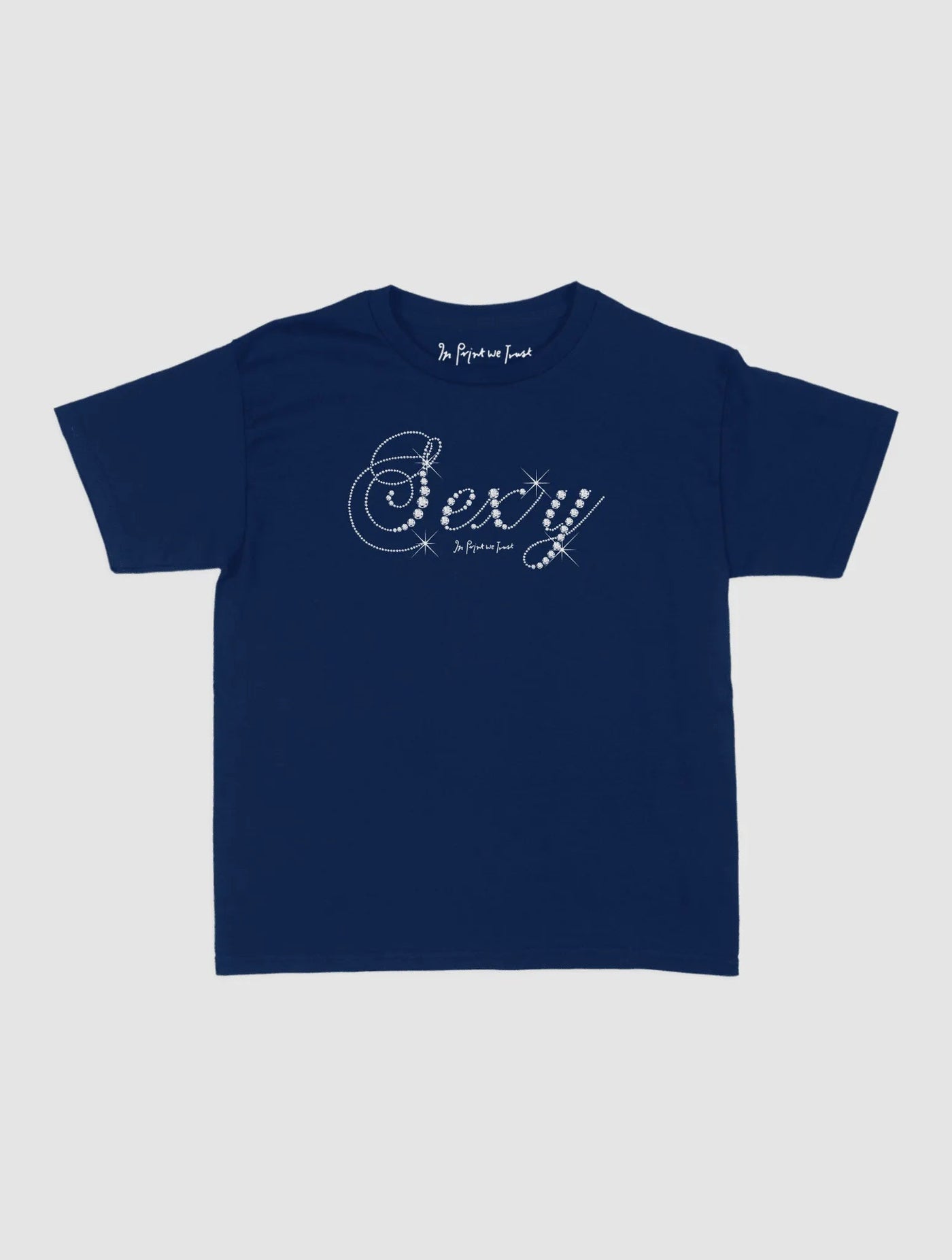 sexy baby tee - In Print We Trust
