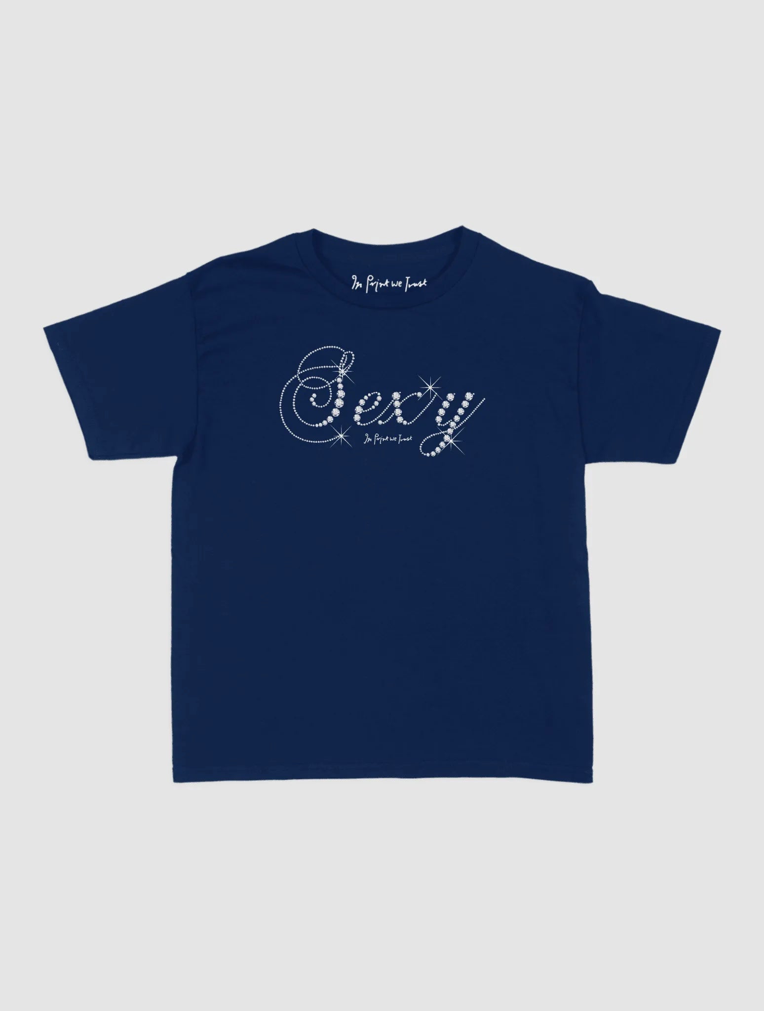 sexy baby tee - In Print We Trust