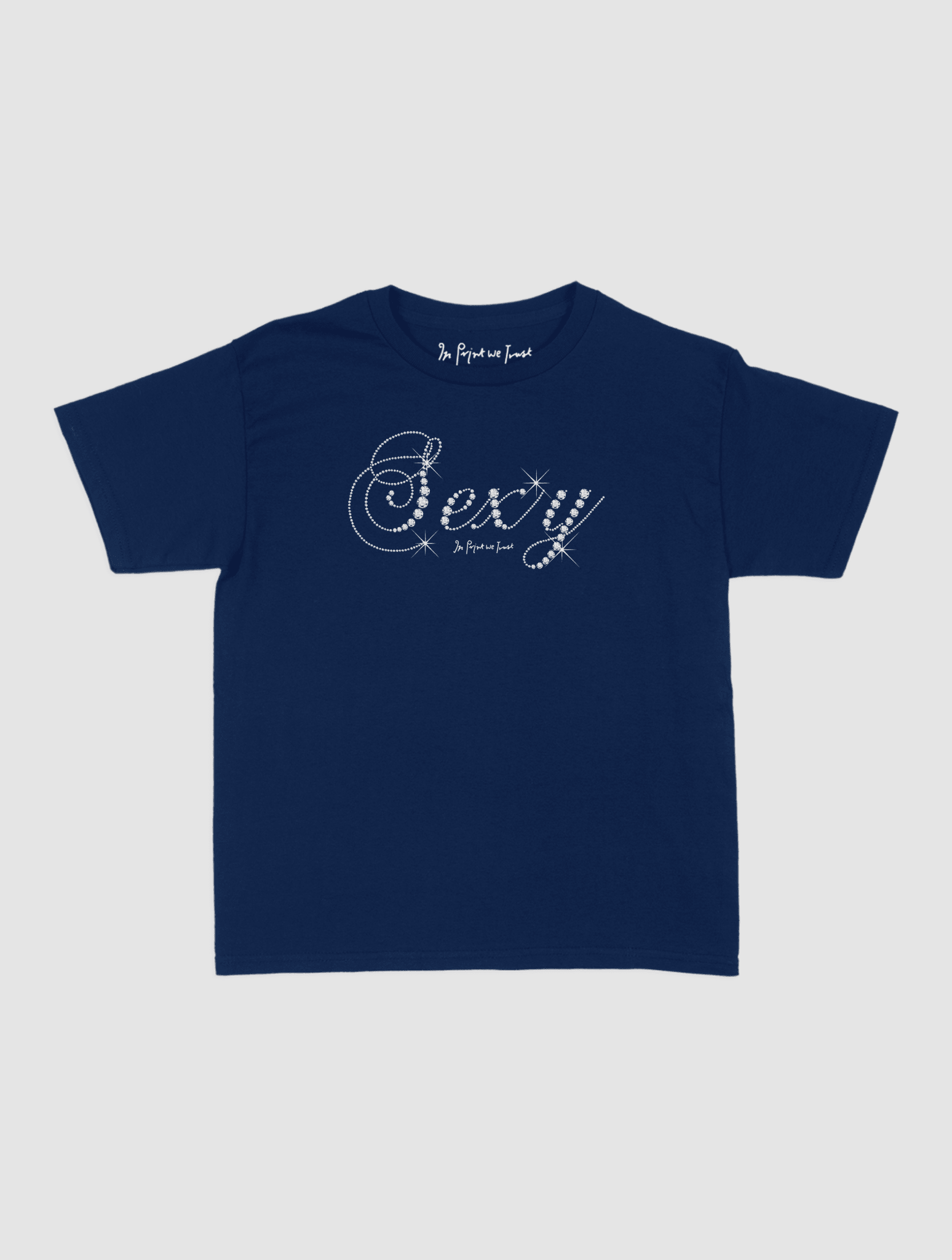 sexy baby tee - In Print We Trust