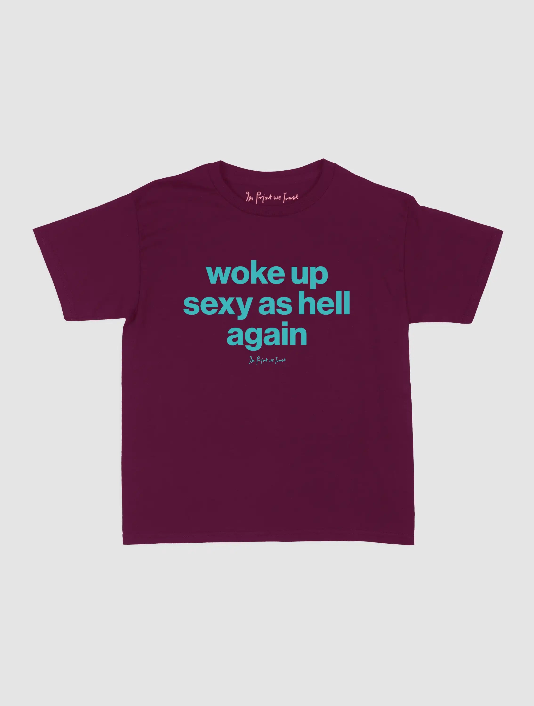 sexy as hell baby tee