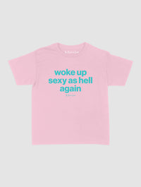 sexy as hell baby tee