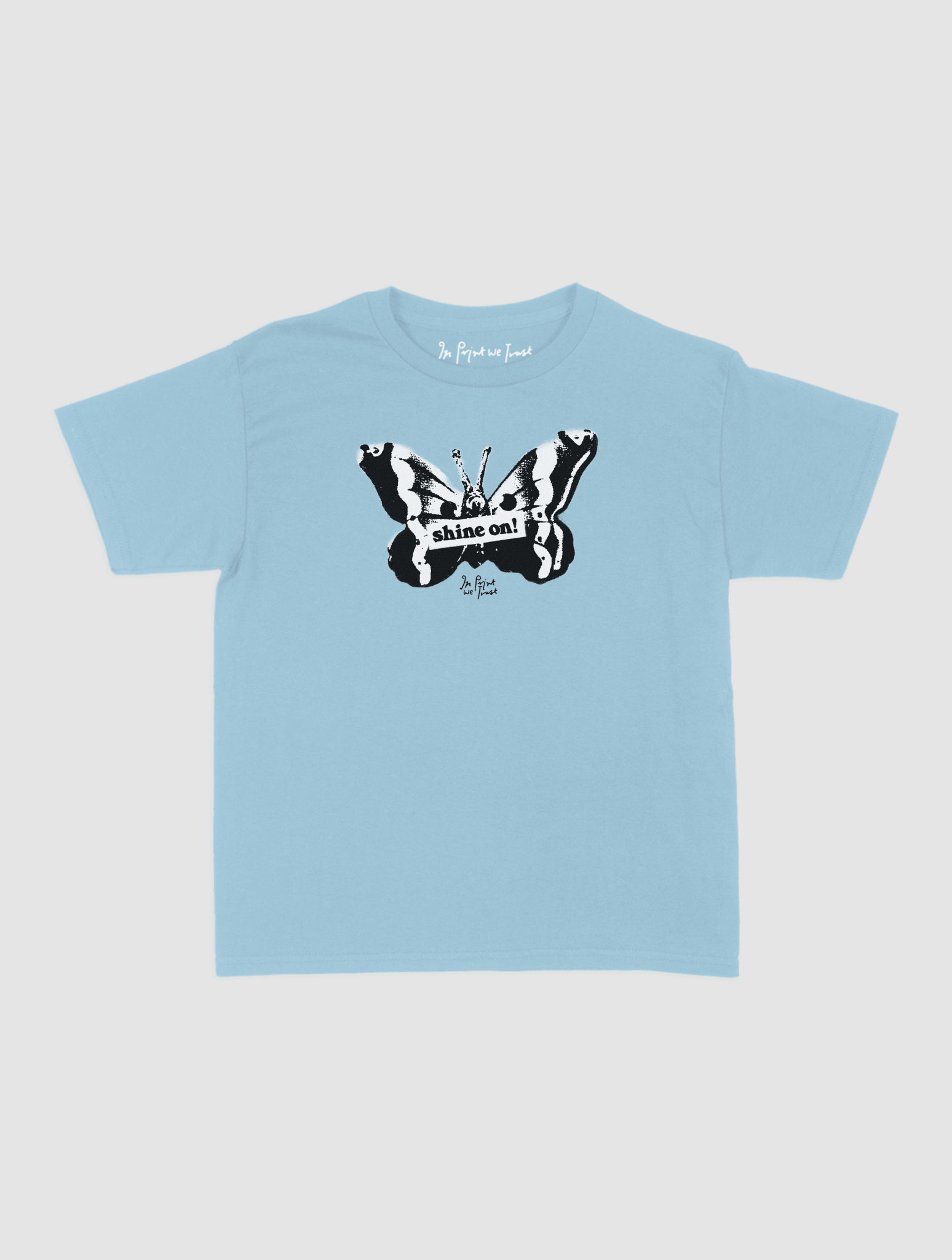 shine on baby tee - In Print We Trust