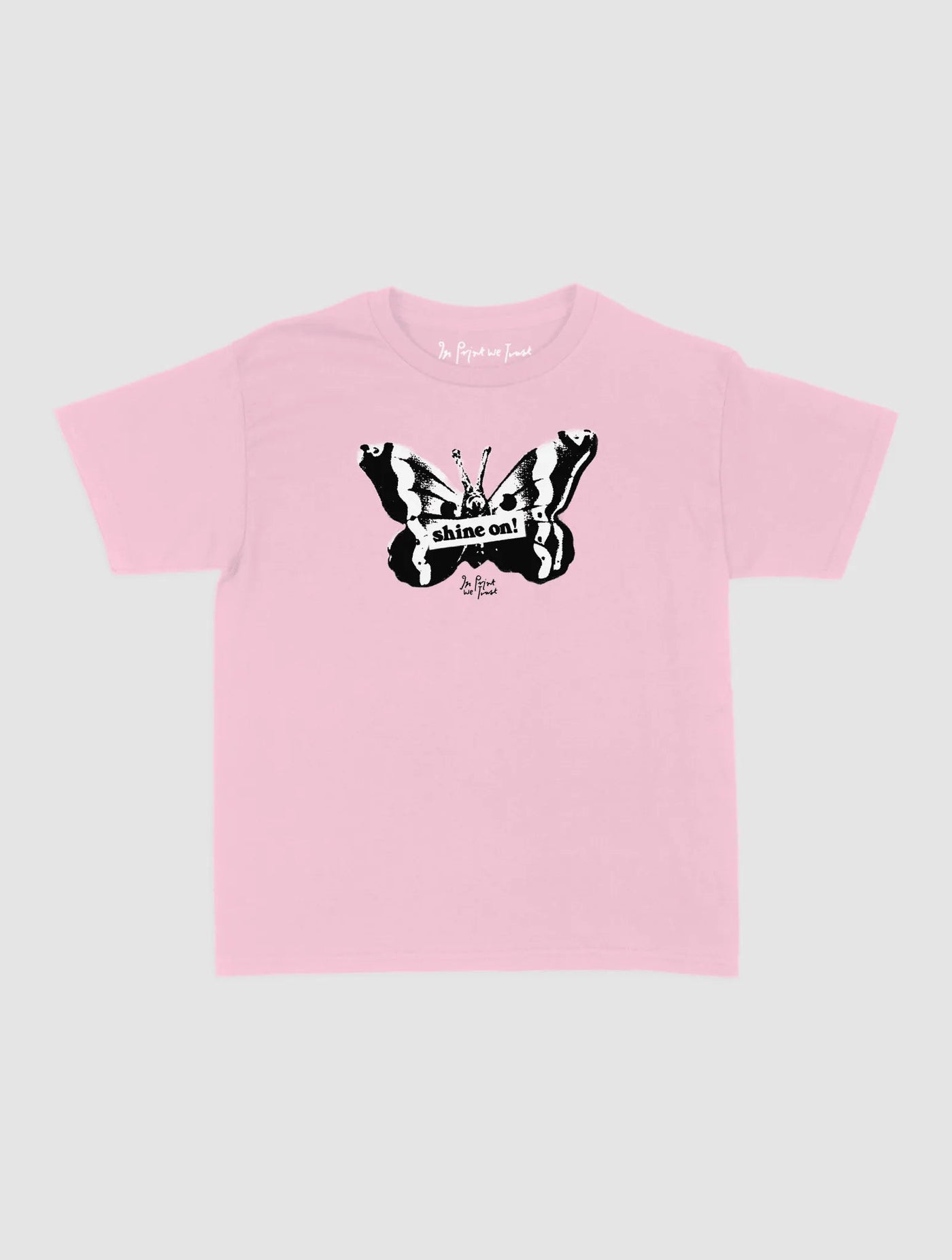 shine on baby tee - In Print We Trust
